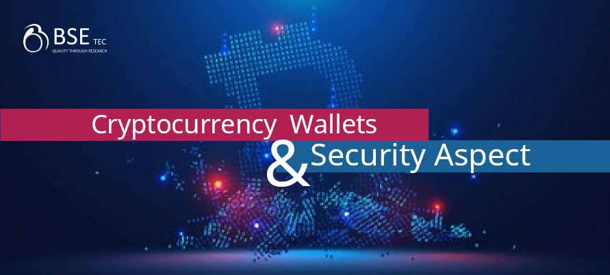 Cryptocurrency Wallets and Security Aspect