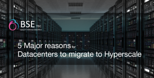 5 Major reasons for Datacenters to migrate to Hyperscale