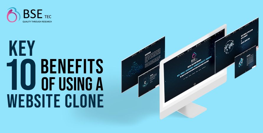 10 Key benefits of using a Website clone