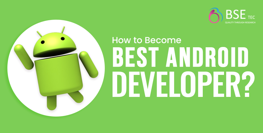 how-to-become-the-best-android-developer