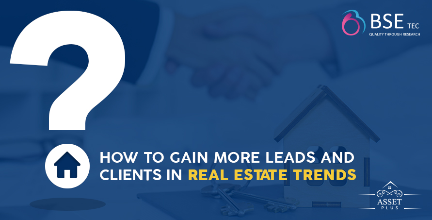 real-estate-trends-how-to-gain-more-leads-and-clients