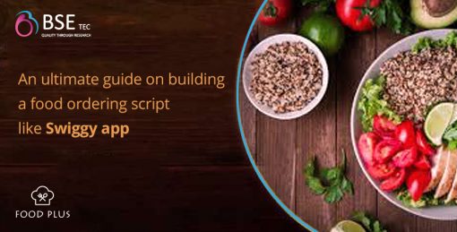 an-ultimate-guide-on-building-a-food-ordering-script-like-swiggy-app