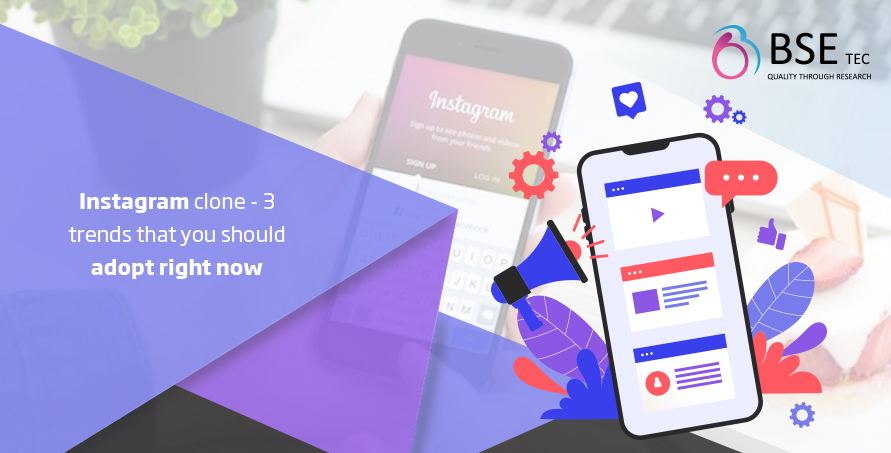 instagram-clone-3-trends-that-you-should-adopt-right-now