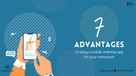 7 Advantages Of Using A Mobile Ordering App For Your Restaurant