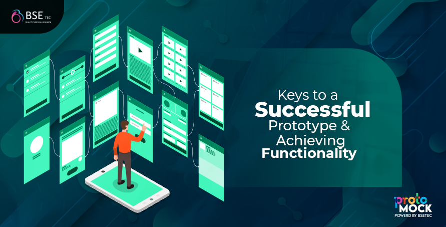 Keys to a Successful Prototype & Achieving Functionality