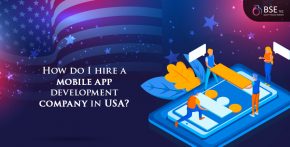 How to Hire a Mobile App Development Company in USA?