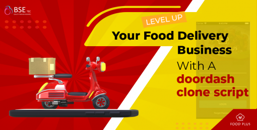 Level Up Your Food Delivery Business With A DoorDash clone script