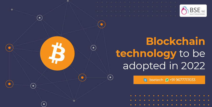 Blockchain technology to be adopted in 2022
