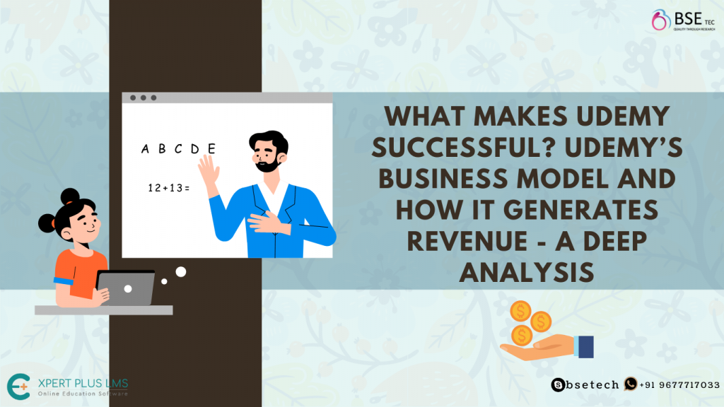 What Makes Udemy Successful? Udemy’s Business Model And How It ...