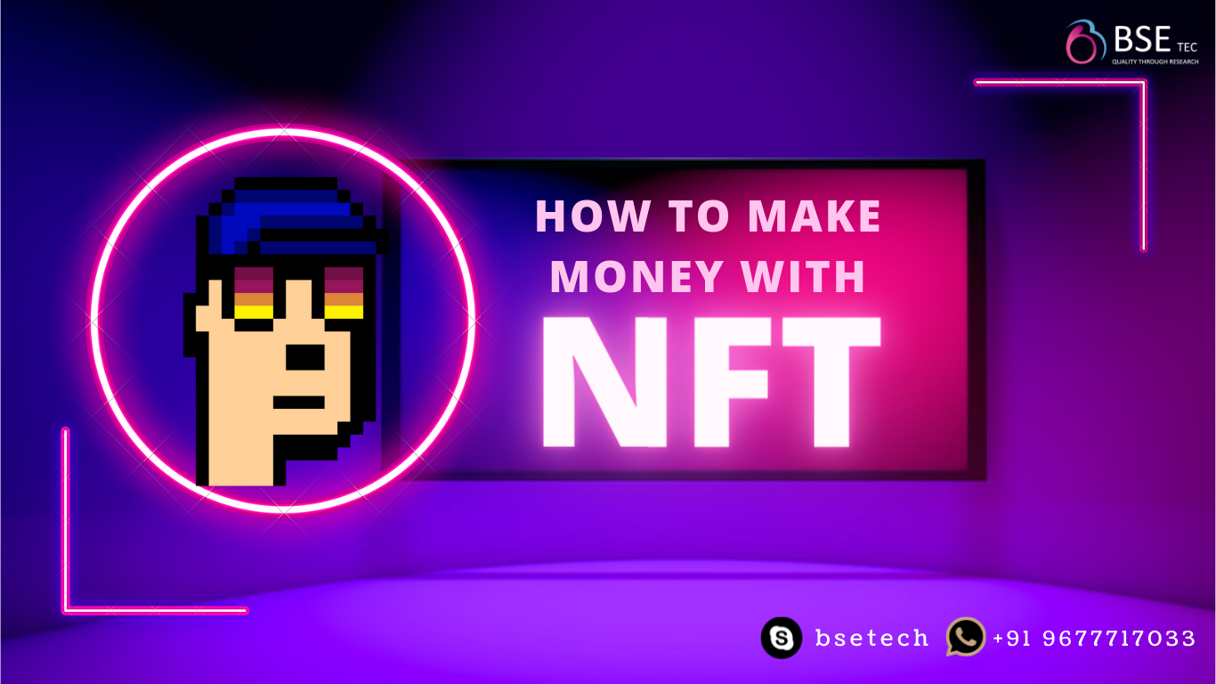 Make Money With NFTs
