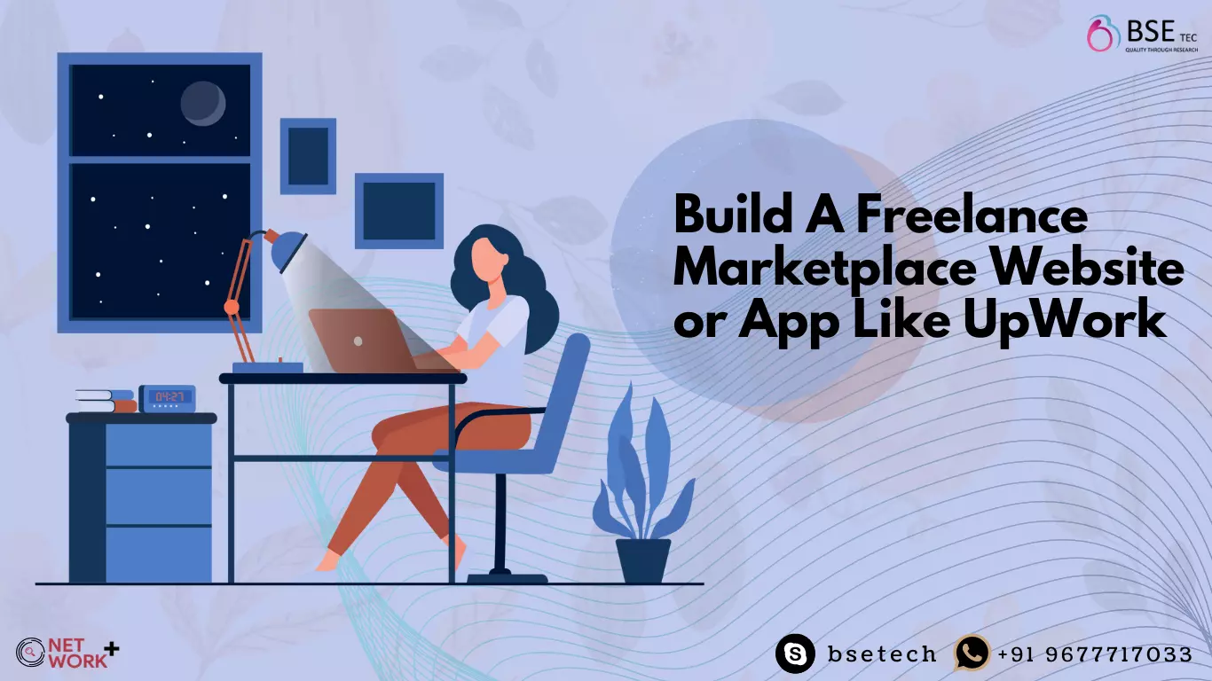 Build A Freelance Marketplace Website or App Like UpWork