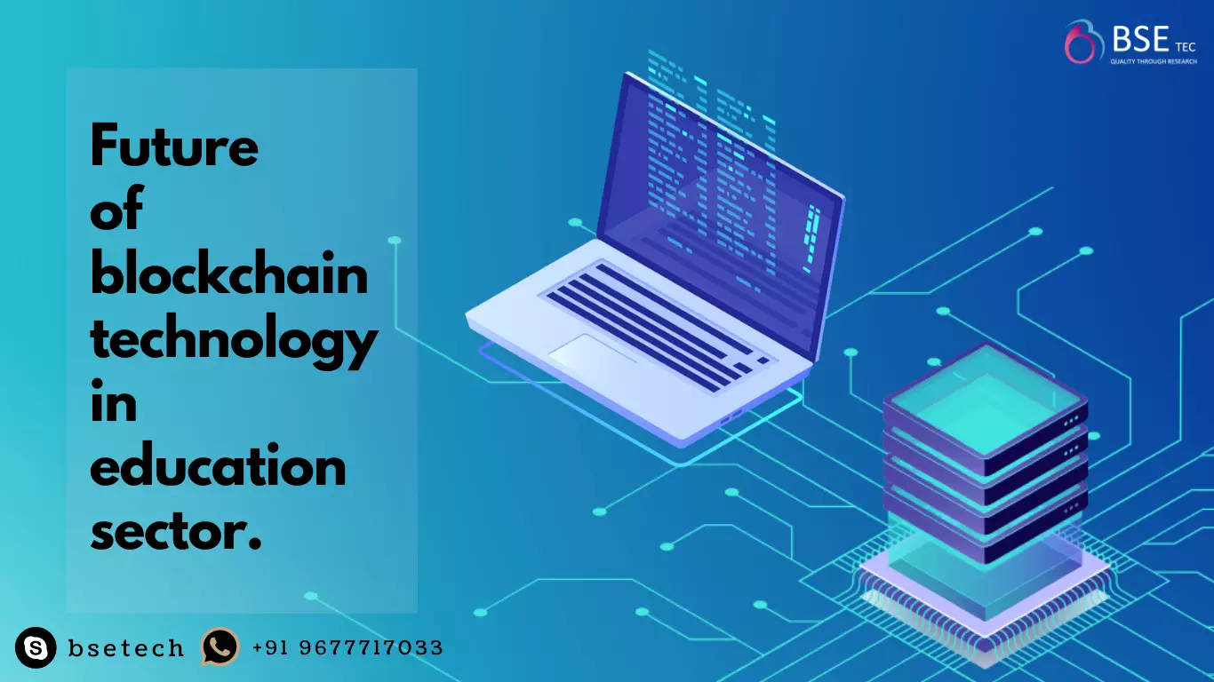 Future of Blockchain Technology in the Education Sector