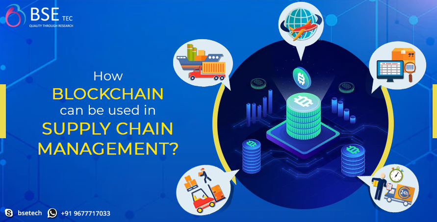 How blockchain can be used in supply chain management