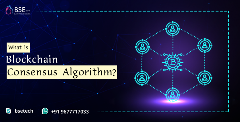 What is Blockchain Consensus Algorithm? | BSEtec