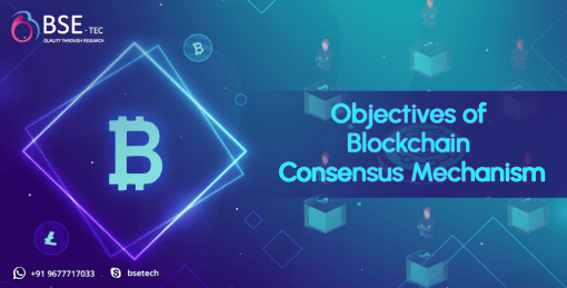 Objectives of Blockchain Consensus Mechanism