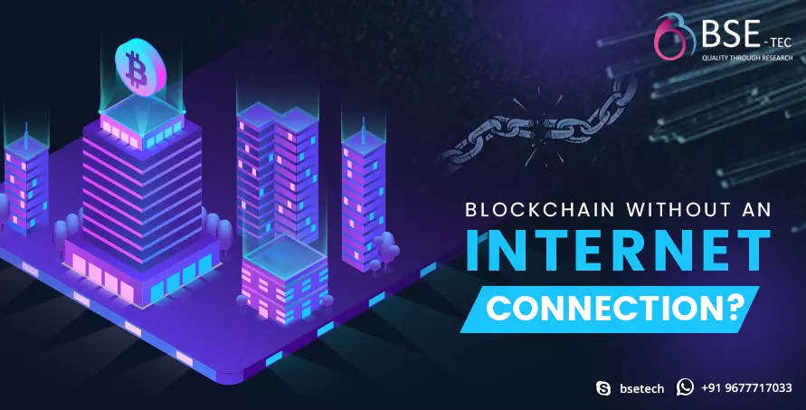 Blockchain without an internet connection?
