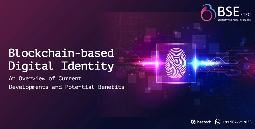 Blockchain-based Digital Identity