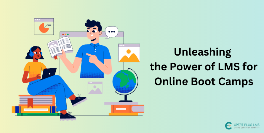 Unleashing the Power of LMS for Online Boot Camps