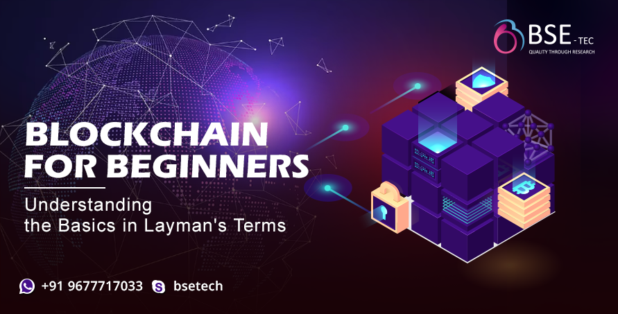 blockchain for beginners: understanding the basics in Layman's terms