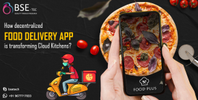 hoe decentralized food delivery app is transforming cloud kitchen?
