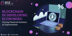 blockchain in developing economies: driving financial inclusion and empowerment