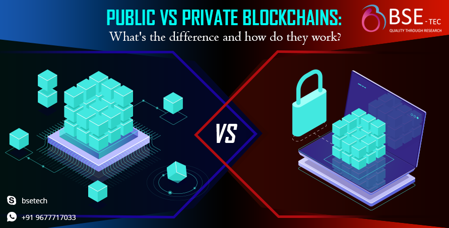 public vs private blockchains: what's the difference and how do they work?