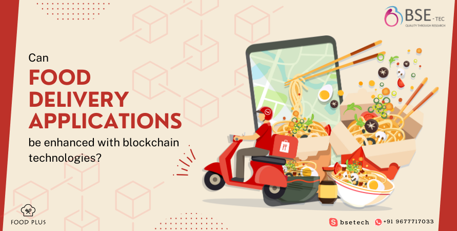 Can food delivery applications be enhanced with blockchain technologies?