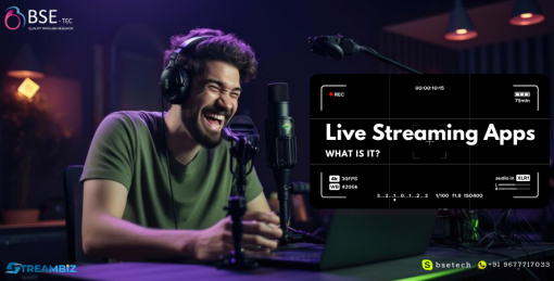 Live Streaming Apps - What Is It?