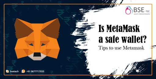 is metamask a safe wallet? tips to use metamask
