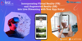 Incorporating Virtual Reality (VR) and Augmented Reality (AR) into Live Streaming with Your App Script