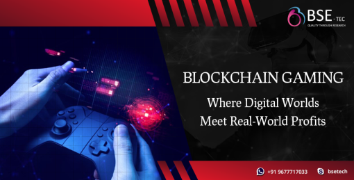 Blockchain Gaming: Where Digital Worlds Meet Real-World Profits