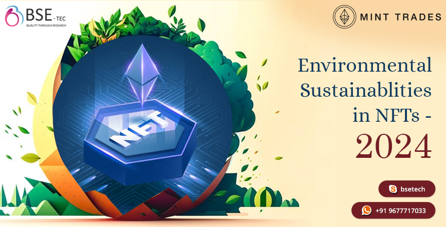 Environmental Sustainabilities in NFTs - 2024