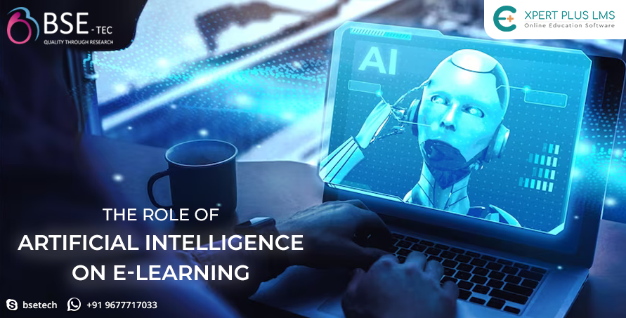 The role of Artificial Intelligence on E-Learning