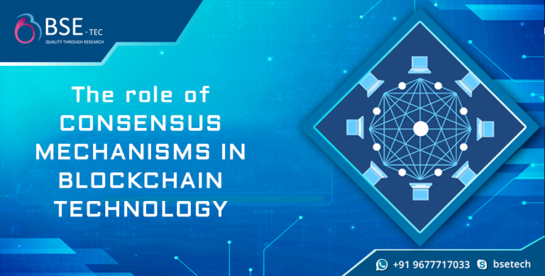 The role of Consensus mechanisms in blockchain technology | BSEtec