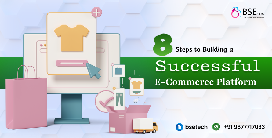 8 Steps to Building a Successful eCommerce Platform
