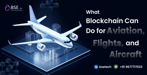 What Blockchain Can Do for Aviation, Flights, and Aircraft
