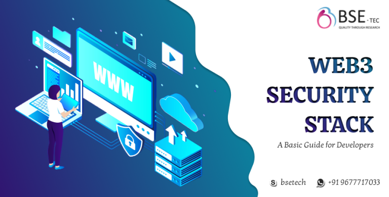 Web3 Security Stack: A Basic Guide for Developers | BSEtec