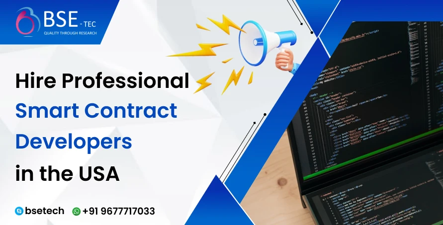 Hire Professional Smart Contract Developers in the USA