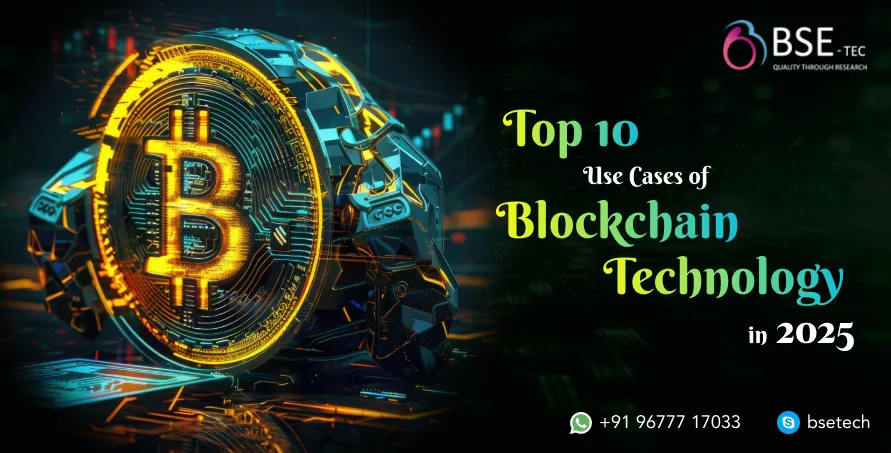 Top 10 Use Cases of Blockchain Technology in 2025