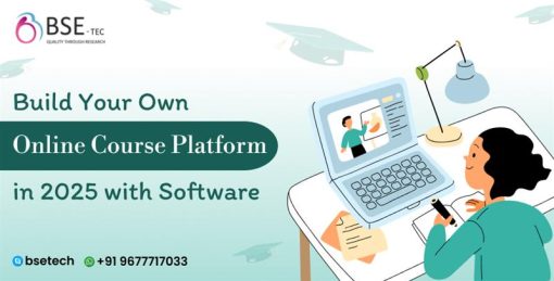 Build Your Own Online Course Platform in 2025 with Best Software
