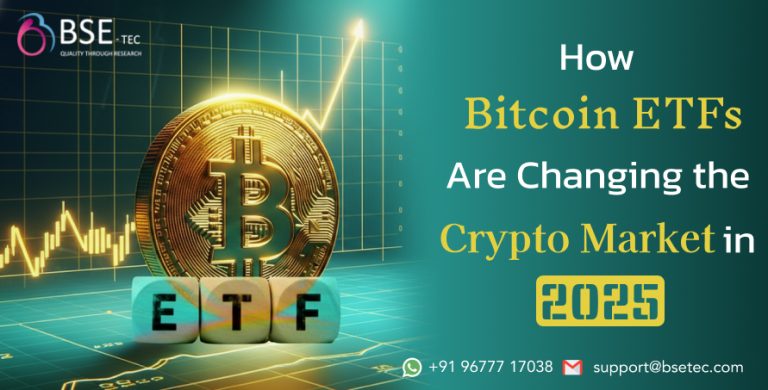 How Bitcoin ETFs Are Changing the Crypto Market in 2025 | BSEtec