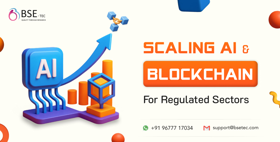 Scaling AI & Blockchain for Regulated Sectors