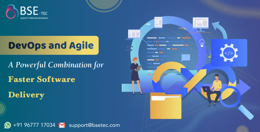 DevOps and Agile: A Powerful Combination for Faster Software Delivery