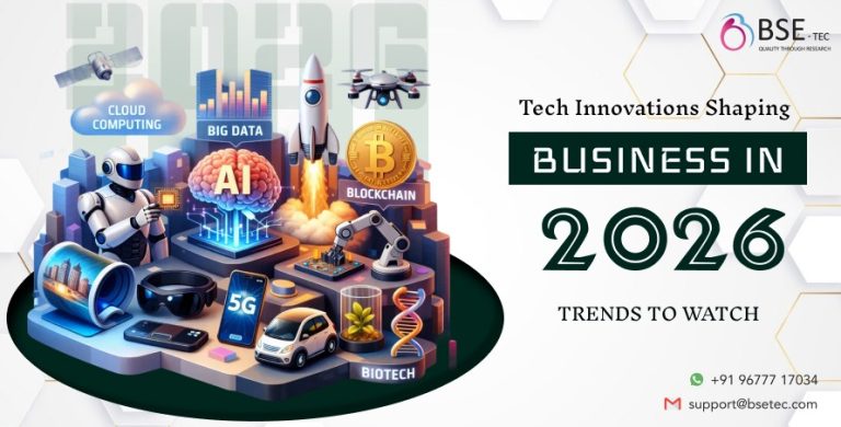 Tech Innovations Shaping Business in 2026: Trends to Watch | BSEtec