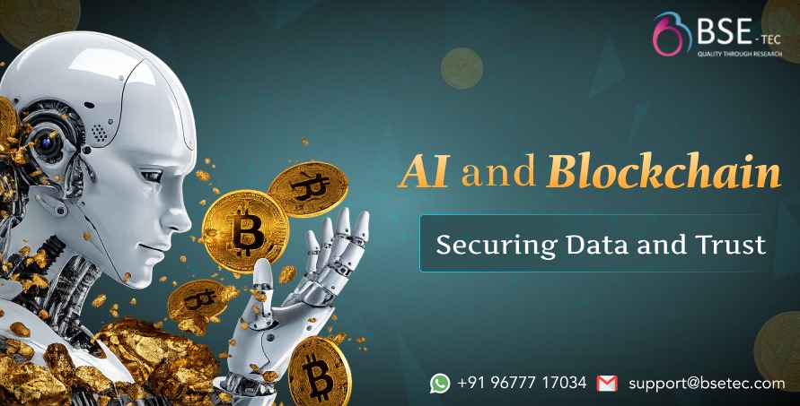 AI and Blockchain: Securing Data and Trust
