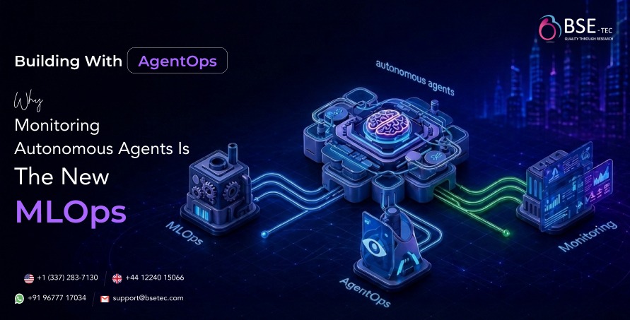 Building with AgentOps Why monitoring autonomous agents is the new MLOps.  