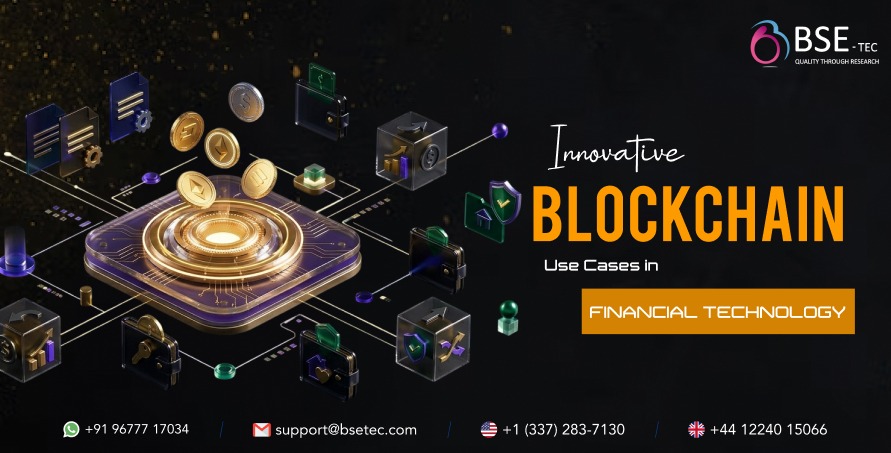 Innovative Blockchain Use Cases in Financial Technology