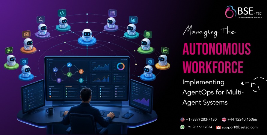 Managing the Autonomous Workforce: Implementing AgentOps for Multi-Agent Systems