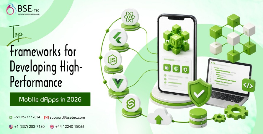 Top Frameworks for Developing High-Performance mobile dApps in 2026   