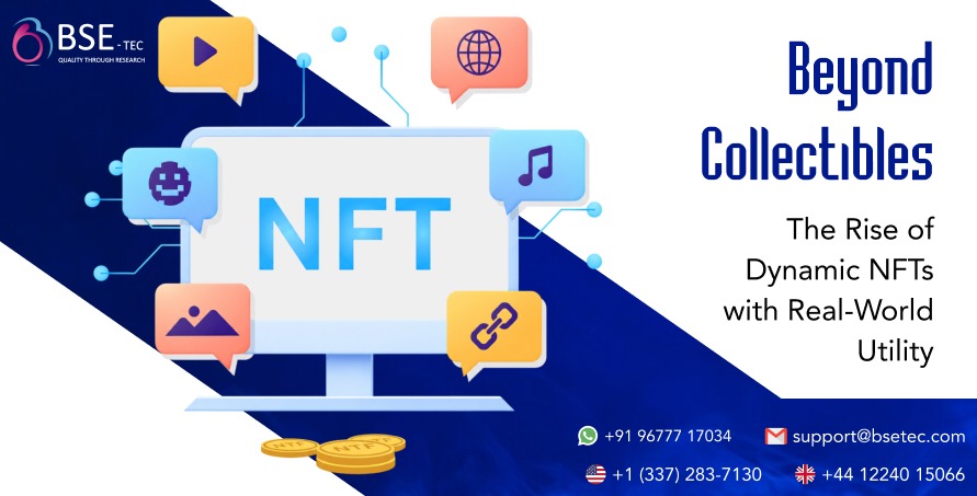 Beyond Collectibles: The Rise of Dynamic NFTs with Real-World Utility  